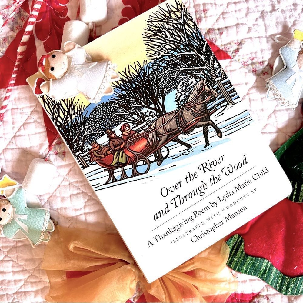 Vintage Over The River And Through The Wood Thanksgiving Poem Hardcover Book